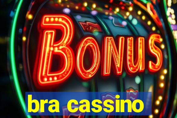 bra cassino