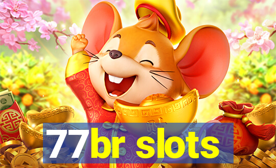 77br slots