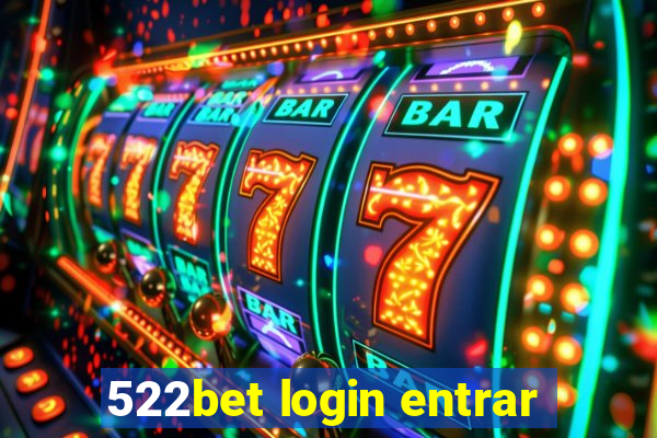 522bet login entrar