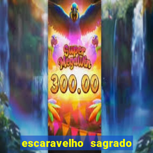 escaravelho sagrado e perigoso