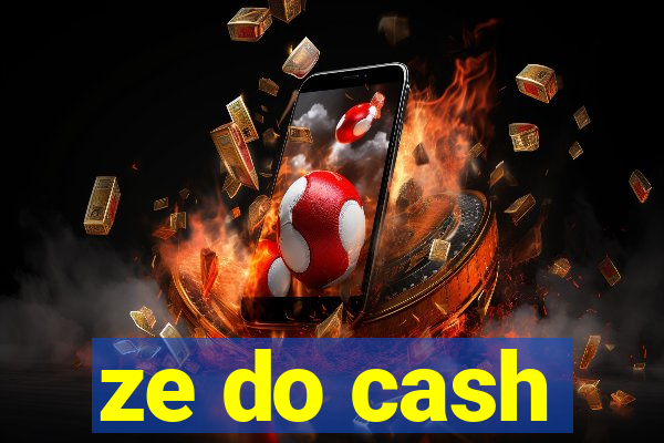 ze do cash