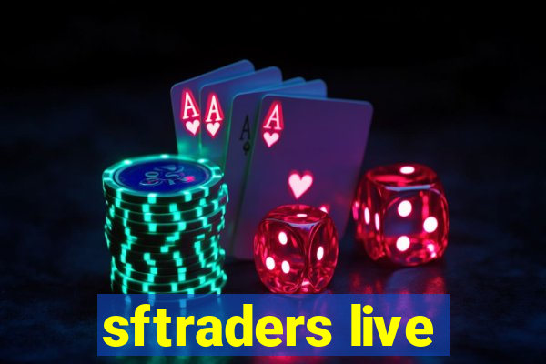 sftraders live