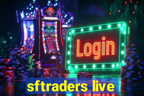 sftraders live