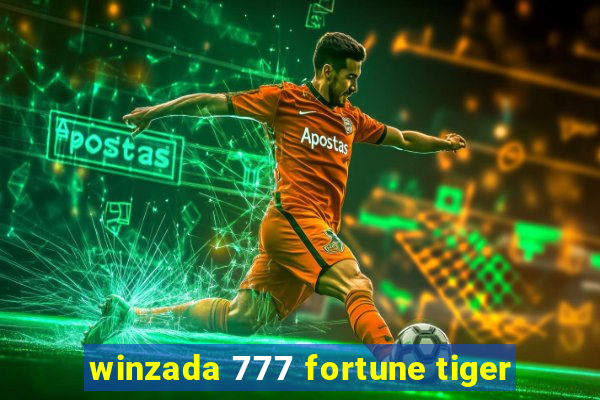 winzada 777 fortune tiger