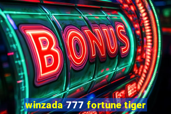 winzada 777 fortune tiger