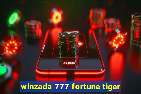 winzada 777 fortune tiger