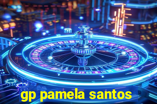 gp pamela santos