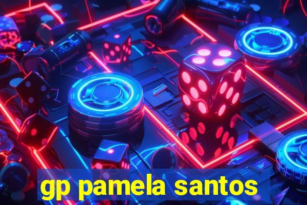 gp pamela santos