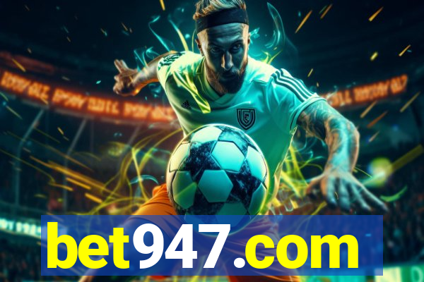 bet947.com