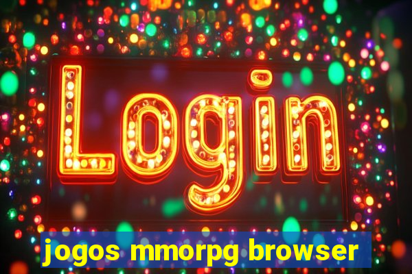 jogos mmorpg browser