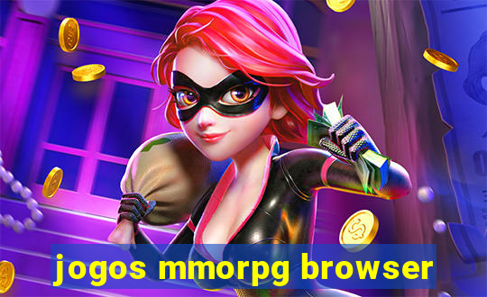 jogos mmorpg browser