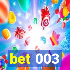 bet 003