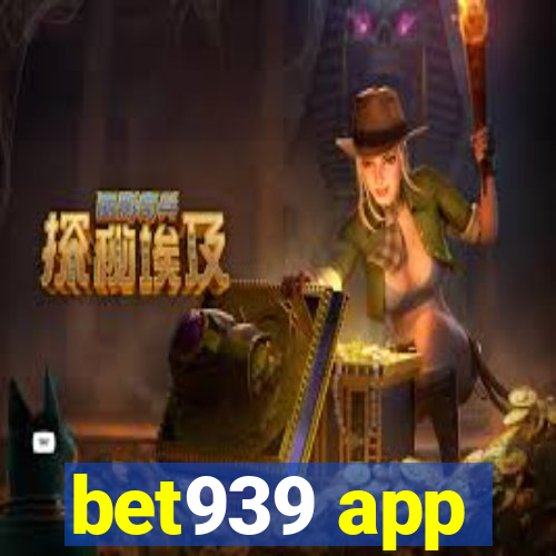 bet939 app