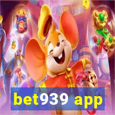 bet939 app