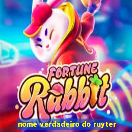 nome verdadeiro do ruyter