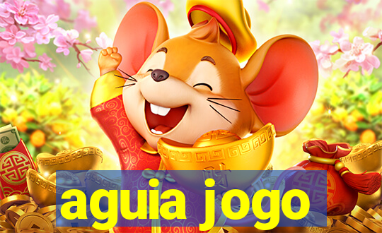 aguia jogo