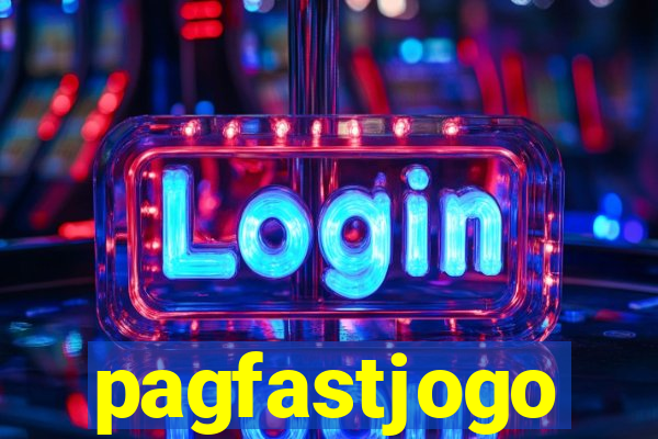 pagfastjogo