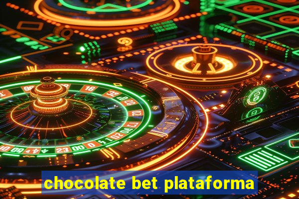 chocolate bet plataforma