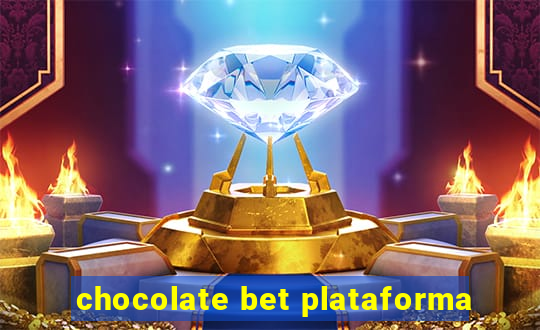 chocolate bet plataforma