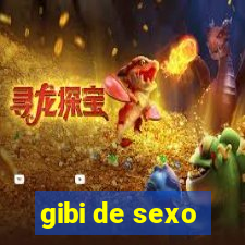 gibi de sexo