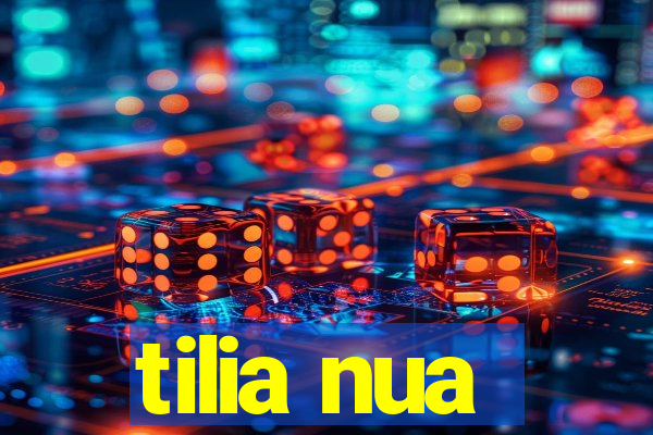 tilia nua