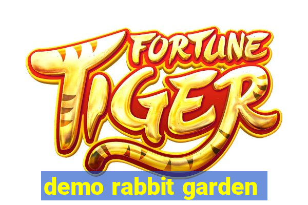 demo rabbit garden