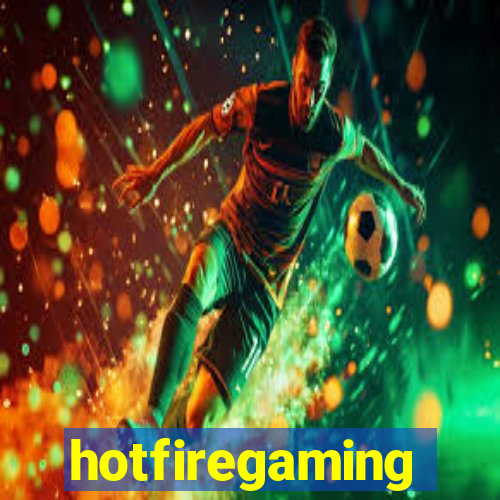 hotfiregaming