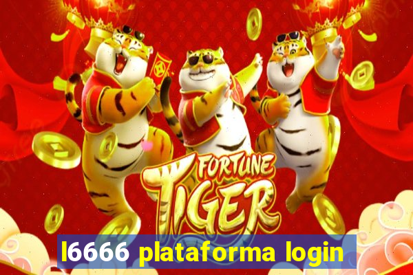 l6666 plataforma login