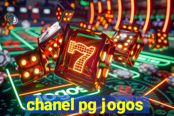 chanel pg jogos