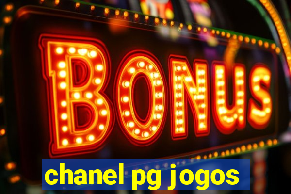 chanel pg jogos