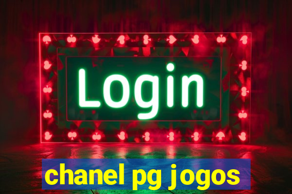 chanel pg jogos