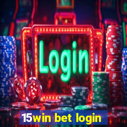 15win bet login