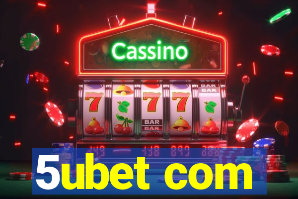 5ubet com