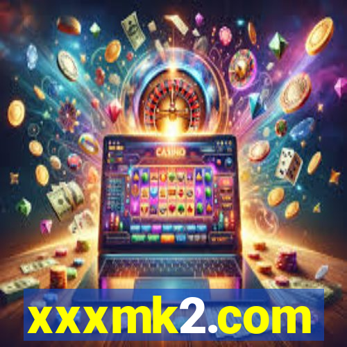 xxxmk2.com