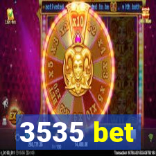 3535 bet