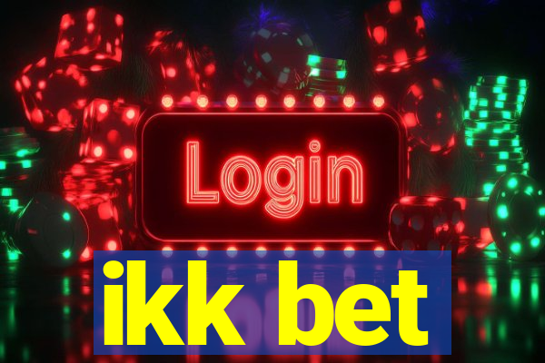 ikk bet