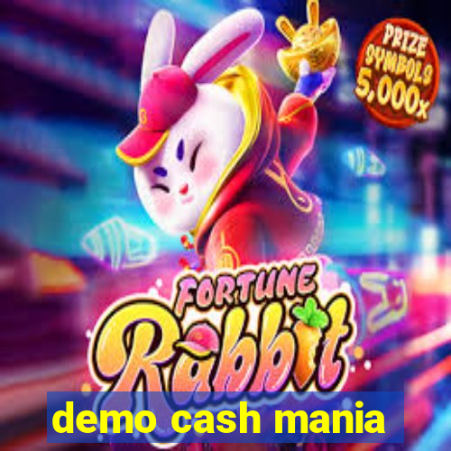 demo cash mania