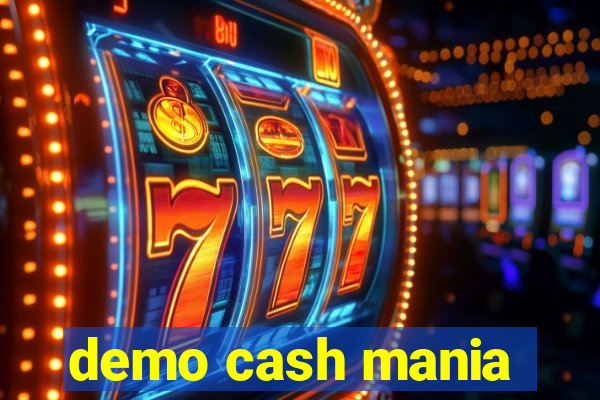 demo cash mania