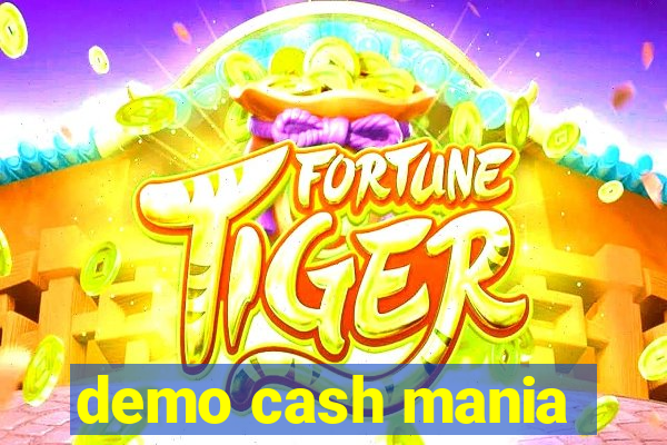 demo cash mania