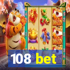 108 bet