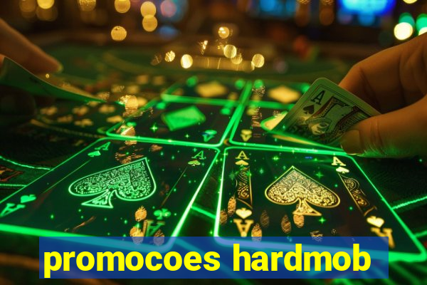 promocoes hardmob