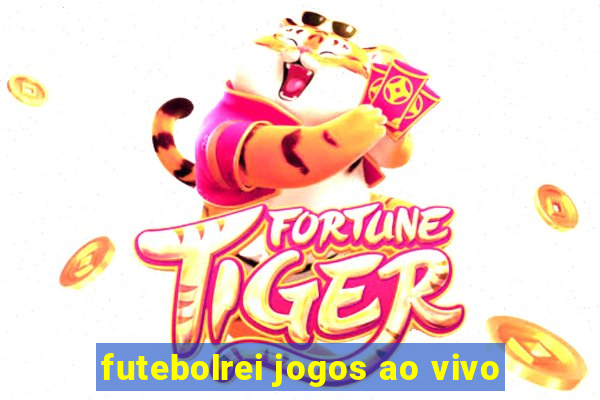 futebolrei jogos ao vivo