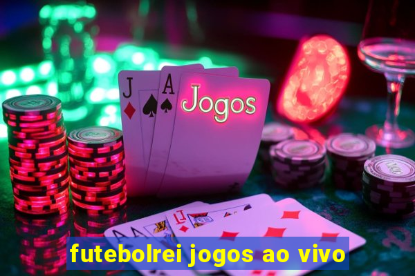 futebolrei jogos ao vivo