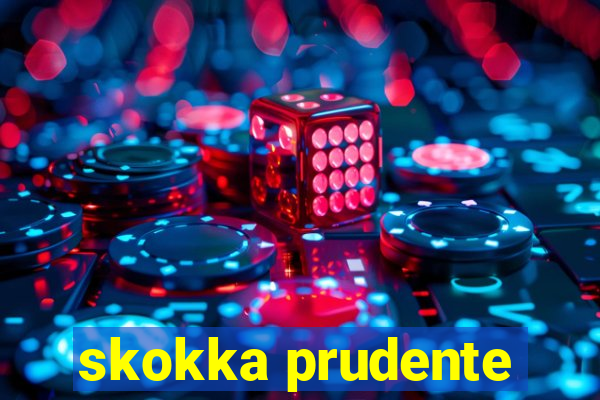 skokka prudente