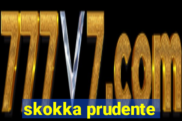 skokka prudente