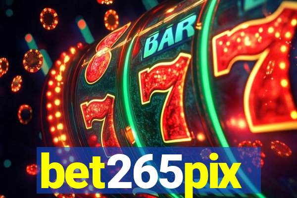 bet265pix