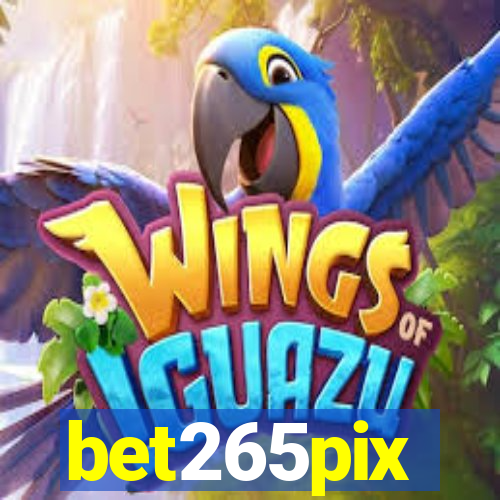 bet265pix