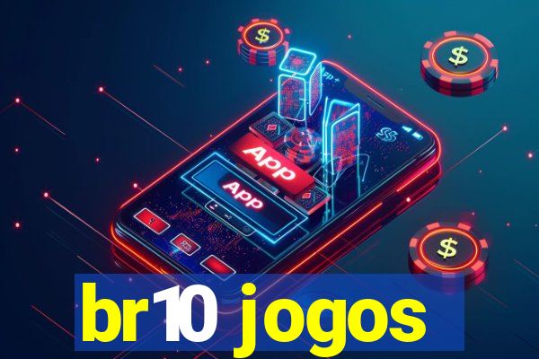 br10 jogos