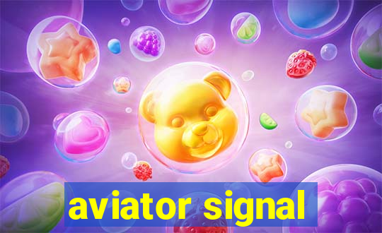 aviator signal