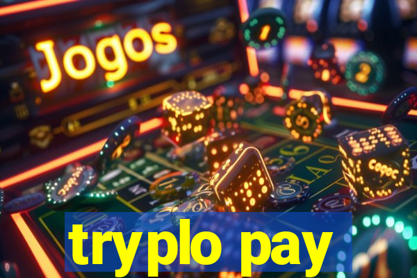 tryplo pay